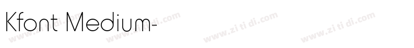 Kfont Medium字体转换